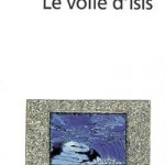 Le voile d'Isis